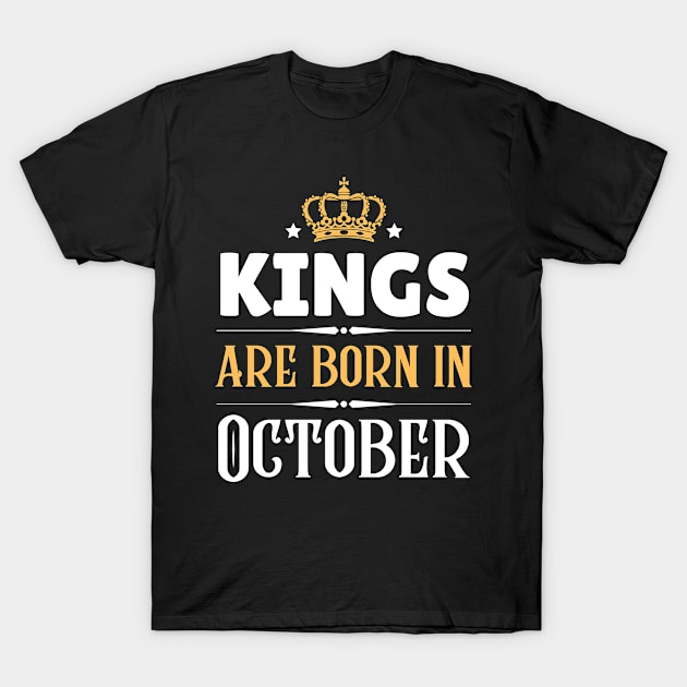 Kings are born in October T-Shirt by Meow_My_Cat